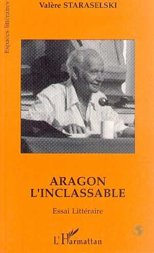 Emprunter Aragon l'inclassable. Essai littéraire - Lire Aragon à partir de La mise à mort et de Théâtre-roman livre