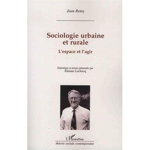 Emprunter Sociologie urbaine et rurale. L'espace et l'agir livre