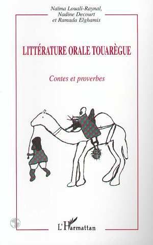 Emprunter Littérature orale touarègue. Contes et proverbes livre