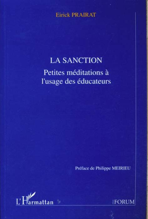 Emprunter LA SANCTION. Petites méditations à l'usage des éducateurs livre