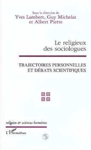 Emprunter Le religieux des sociologues. Trajectoires personnelles et débats scientifiques, colloque de l'Assoc livre