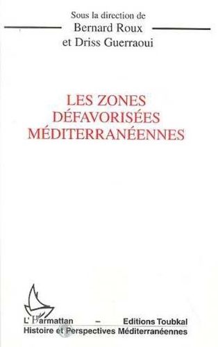 Emprunter Les zones défavorisées méditerranéennes. Études sur le développement dans les territoires ruraux mar livre