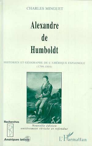 Emprunter Alexandre de Humboldt. Historien et géographe de l'Amérique espagnole (1799-1804) livre