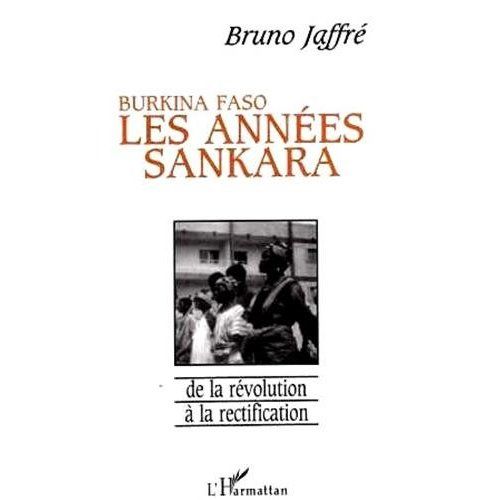 Emprunter Burkina Faso - Les années Sankara. De la révolution à la rectification livre