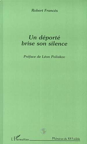 Emprunter Un déporté brise son silence livre