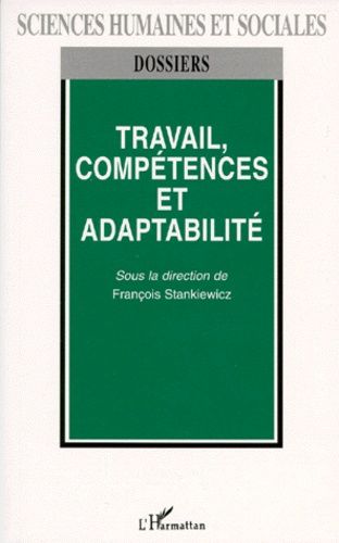 Emprunter Travail, compétences et adaptabilité livre