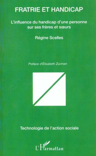 Emprunter FRATRIE ET HANDICAP. L'influence du handicap d'une personne sur ses frères et soeurs livre