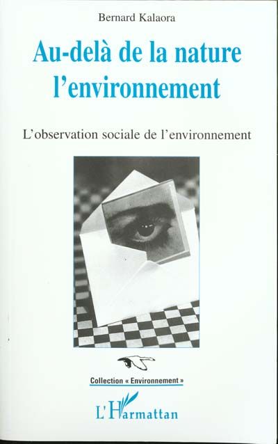 Emprunter Au-delà de la nature l'environnement. L'observation sociale de l'environnement livre