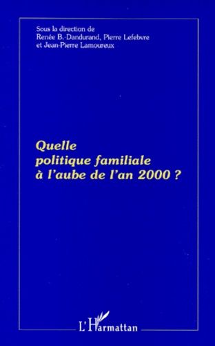 Emprunter Quelle politique familiale à l'aube de l'an 2000 ? livre