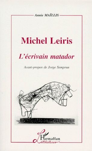 Emprunter Michel Leiris, l'écrivain matador livre