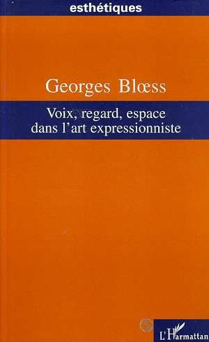 Emprunter Voix, regard, espace dans l'art expressionniste livre