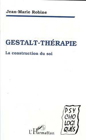 Emprunter GESTALT-THERAPIE. La construction du soi livre