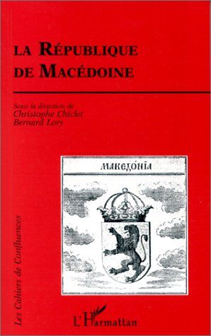 Emprunter La République de Macédoine. Nouvelle venue dans le concert européen livre