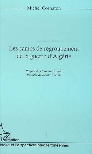 Emprunter Les camps de regroupement de la guerre d'Algérie livre