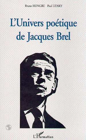 Emprunter L'univers poétique de Jacques Brel livre