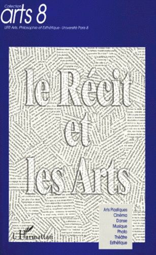 Emprunter Le récit et les arts livre