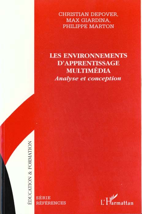 Emprunter LES ENVIRONNEMENTS D'APPRENTISSAGE MULTIMEDIA. Analyse et conception livre