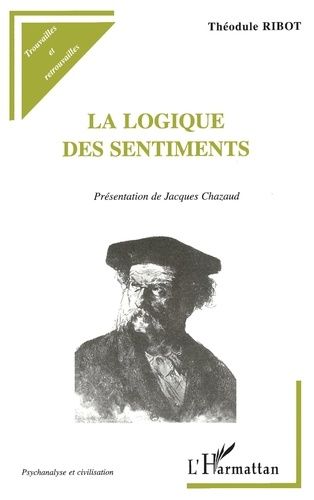 Emprunter La logique des sentiments livre