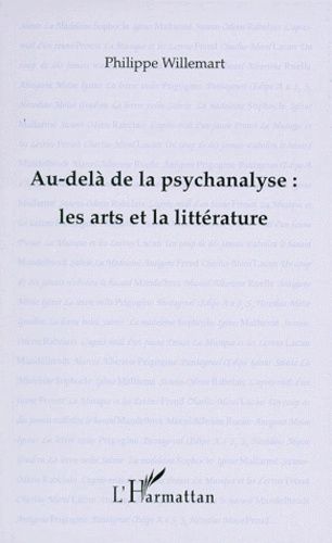 Emprunter AU-DELA DE LA PSYCHANALYSE. Les arts et la littérature livre