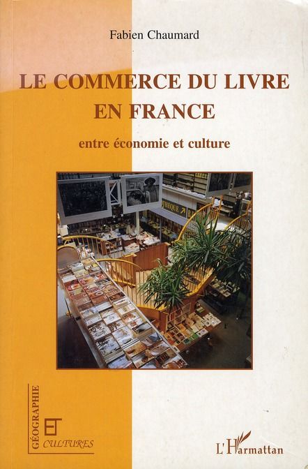 Emprunter Le commerce du livre en France. Entre économie et culture livre