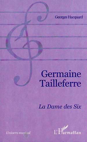 Emprunter Germaine Tailleferre. La dame des six livre