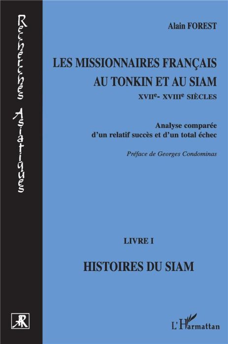 Emprunter LES MISSIONNAIRES FRANCAIS AU TONKIN ET AU SIAM (XVIIEME-XVIIIEME SIECLES). Analyse comparée d'un re livre