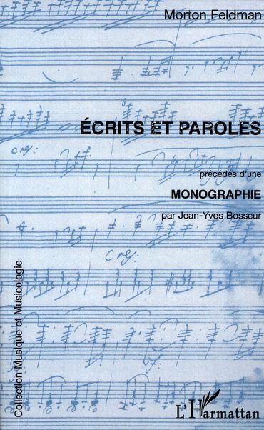 Emprunter Ecrits et paroles. Précédés d'une Monographie livre