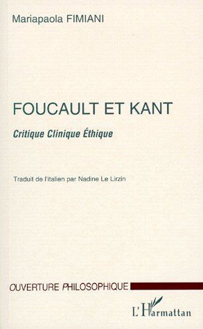 Emprunter FOUCAULT ET KANT. Critique Clinique Ethique livre