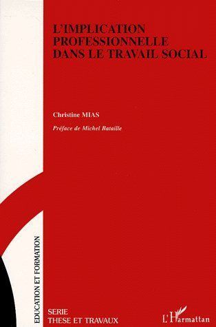 Emprunter L'IMPLICATION PROfESSIONNELLE DANS LE TRAVAIL SOCIAL livre