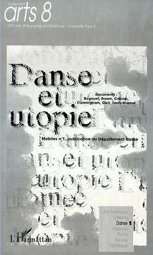 Emprunter Mobiles. Tome 1, Danse et utopie livre