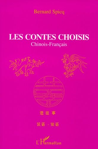 Emprunter Les contes choisis chinois-français. Edition bilingue livre