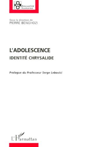 Emprunter L'ADOLESCENCE. Identité chrysalide livre