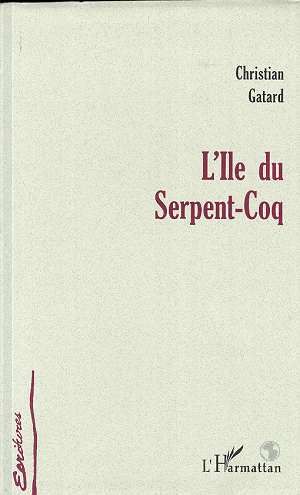 Emprunter L'ÎLE DU SERPENT-COQ livre