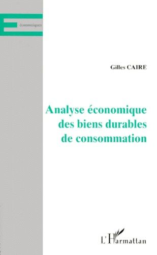 Emprunter Analyse économique des biens durables de consommation livre