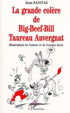 Emprunter La grande colere de big-beef-bill taureau auvergnat livre