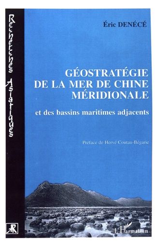 Emprunter Géostratégie de la mer de Chine méridionale et des bassins maritimes adjacents livre