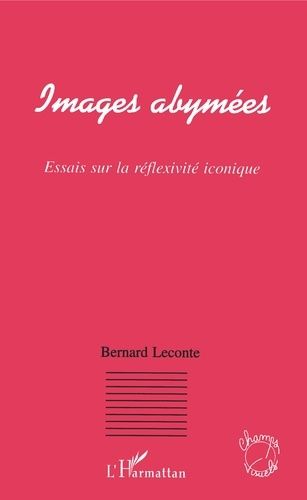 Emprunter Images abymées. Essais sur la réflexivité iconique livre