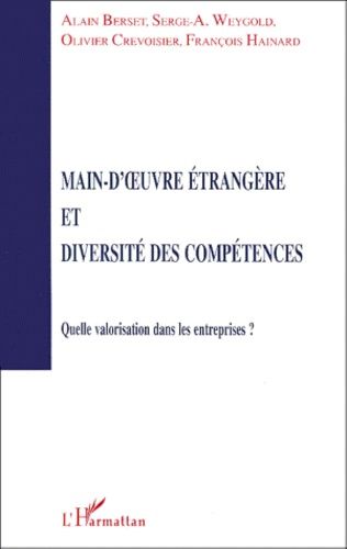 Emprunter Main d'oeuvre étrangère et diversité des compétences. Quelle valorisation dans les entreprises ? livre