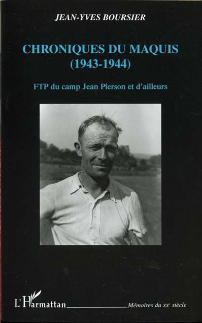 Emprunter CHRONIQUES DU MAQUIS (1943-1944). FTP du camp Jean Pierson et d'ailleurs livre