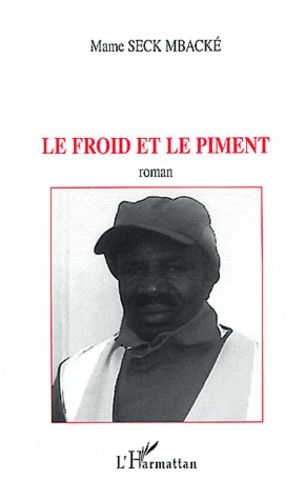 Emprunter Le froid et le piment livre