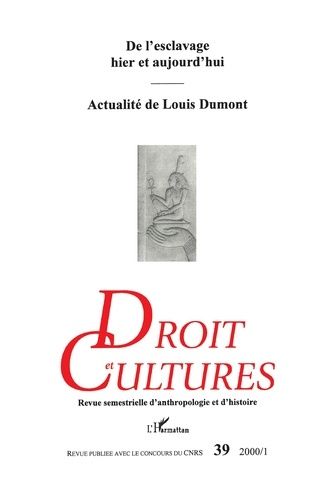 Emprunter Droit et cultures N° 39 : De l'esclavage, hier et aujourd'hui livre