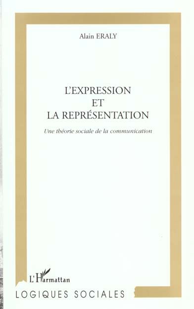 Emprunter L'expression et la représentation. Une théorie sociale de la communication livre