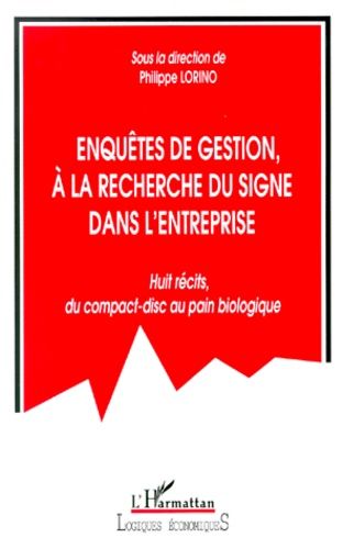 Emprunter Enquêtes de gestion. A la recherche du signe dans l'entreprise livre