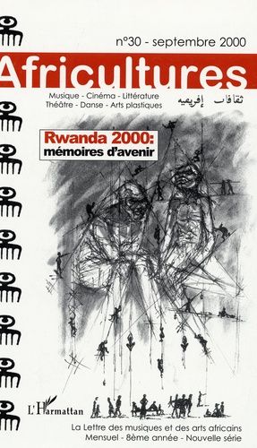 Emprunter Africultures N° 30, Septembre 200 : Rwanda 2000, mémoire d'avenir livre