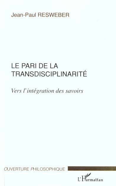 Emprunter Le pari de la transdisciplinarité. Vers l'intégration des savoirs livre