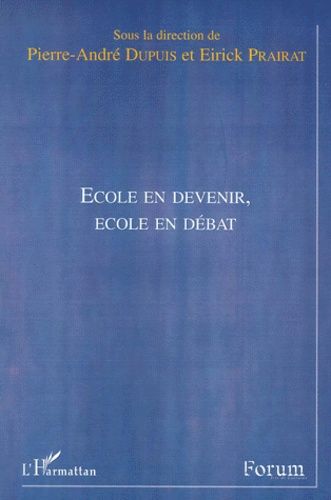 Emprunter Ecole en devenir, école en débat livre