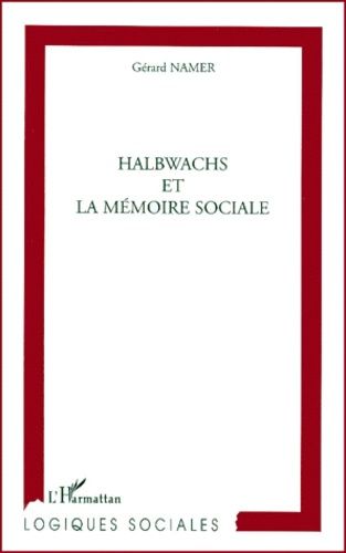 Emprunter Halbwachs et la mémoire sociale livre