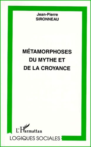 Emprunter Métamorphoses du mythe et de la croyance livre