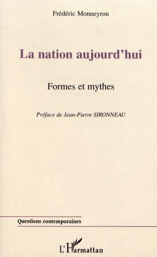 Emprunter La nation aujourd'hui. Formes et mythes livre