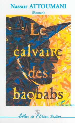 Emprunter Le calvaire des baobabs livre